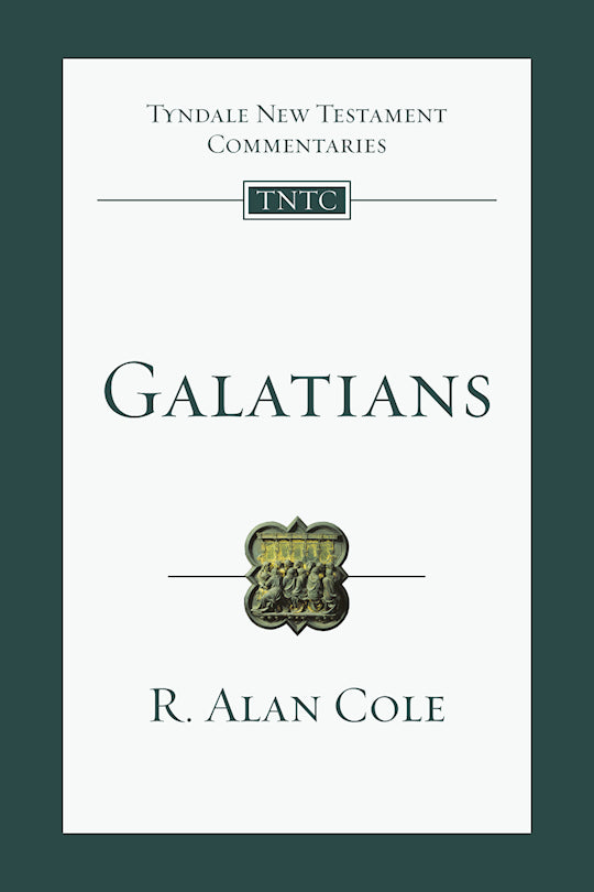 Galatians (Tyndale New Testament Commentaries Volume 9)