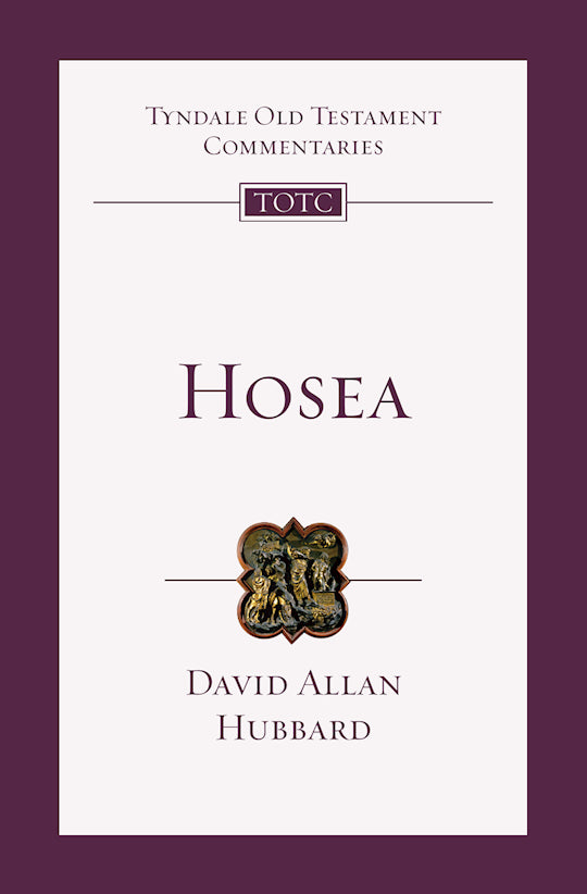 Hosea (Tyndale Old Testament Commentaries)