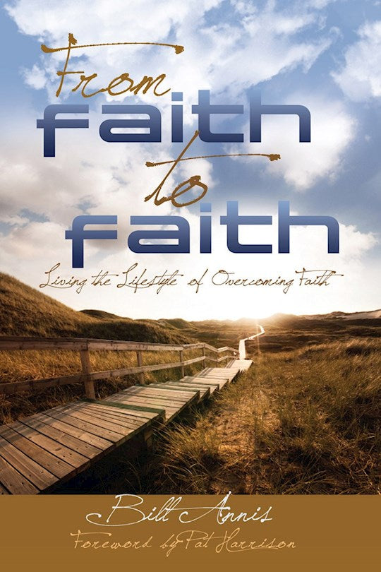 From Faith To Faith