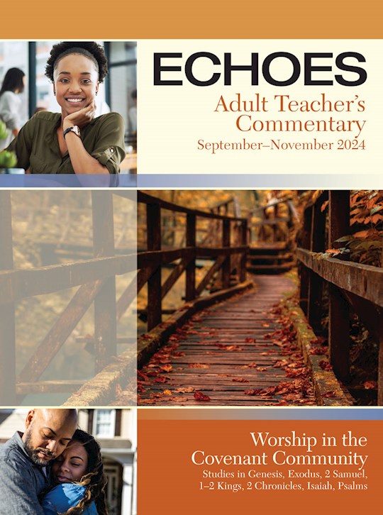 Echoes Fall 2025: Adult Comprehensive Bible Study Teacher&