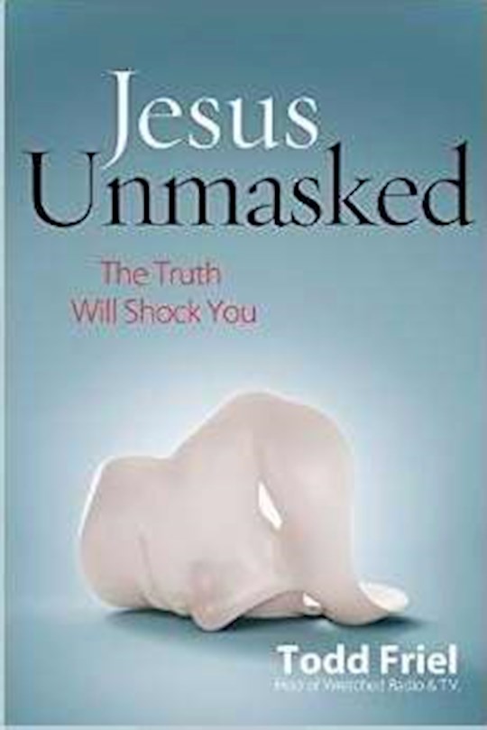Jesus Unmasked