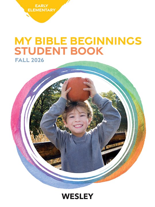 Wesley Fall 2026: Early Elementary Bible Beginnings (Student Book) (