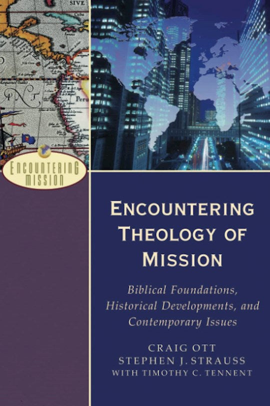 Encountering Theology Of Mission
