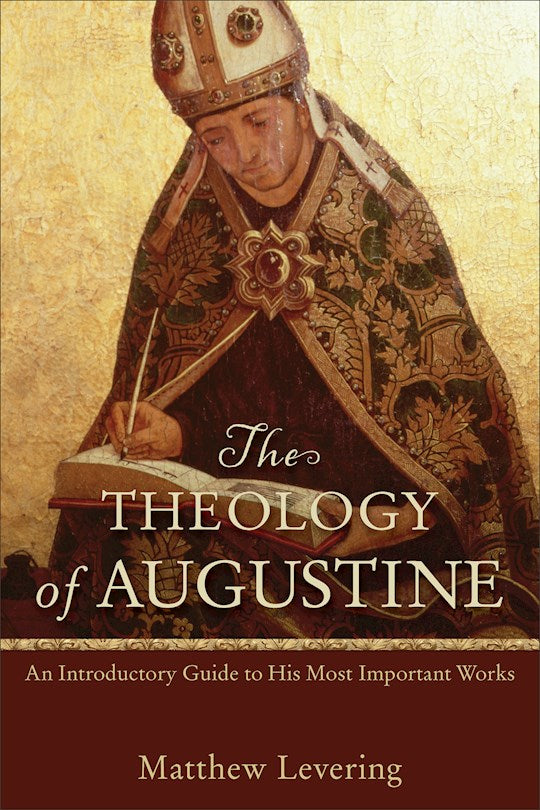 The Theology Of Augustine