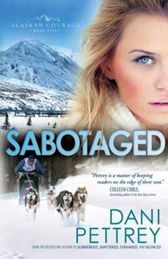 Sabotaged (Alaskan Courage 