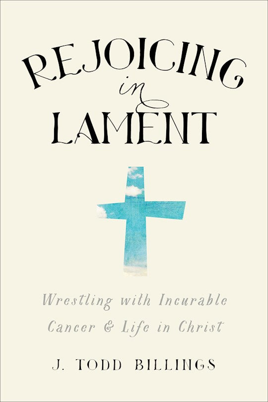 Rejoicing In Lament