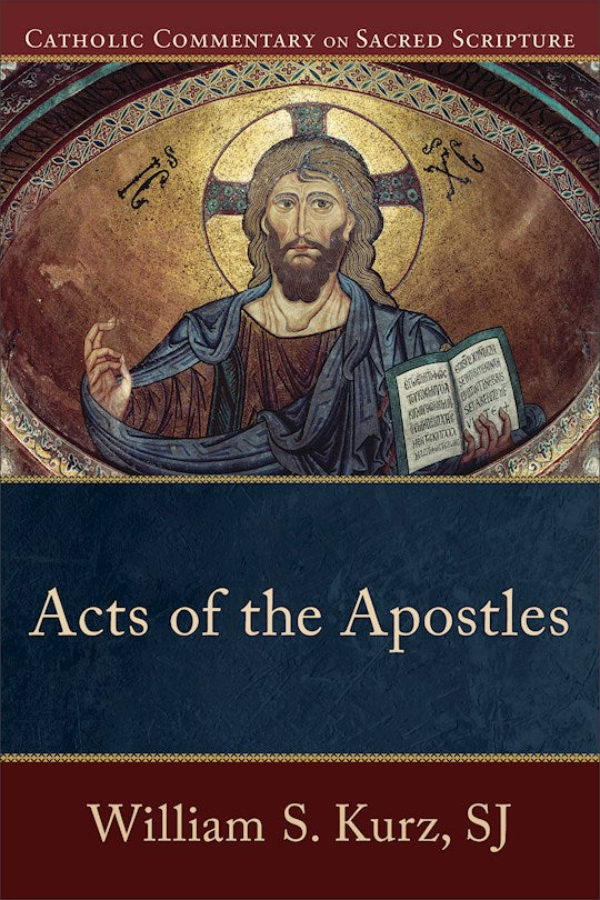 Acts Of The Apostles (Catholic Commentary On Sacred Scripture)