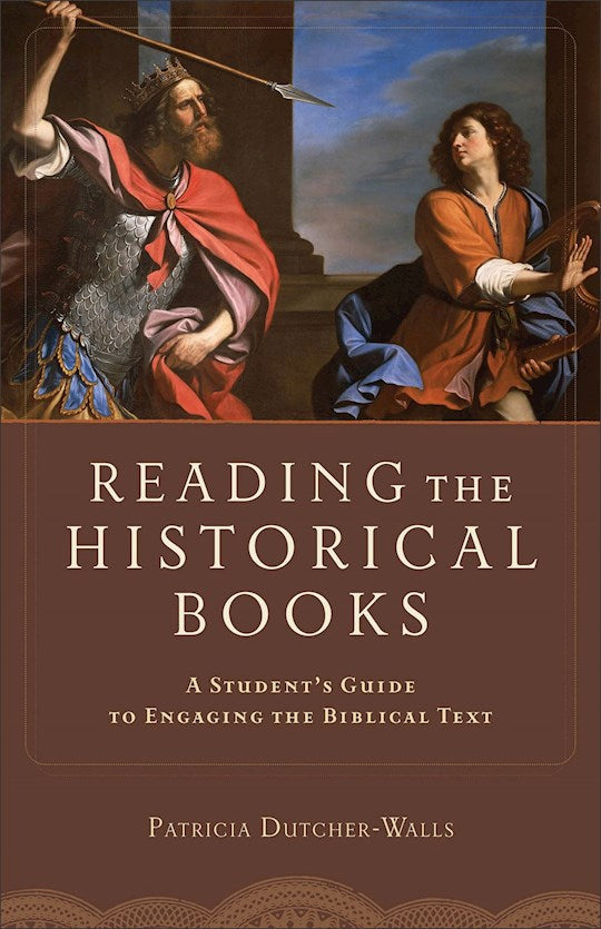 Reading The Historical Books