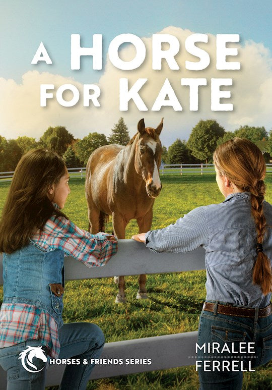 A Horse For Kate (Horses And Friends 