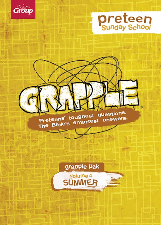 Grapple Preteen Sunday School Pak Volume 4-Summer
