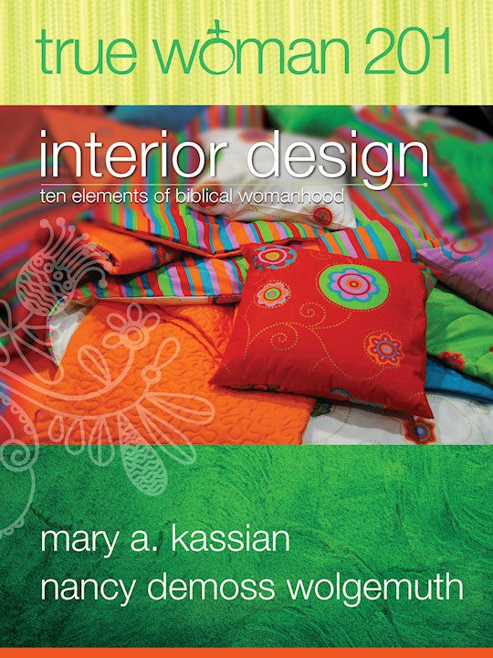 True Woman 201: Interior Design