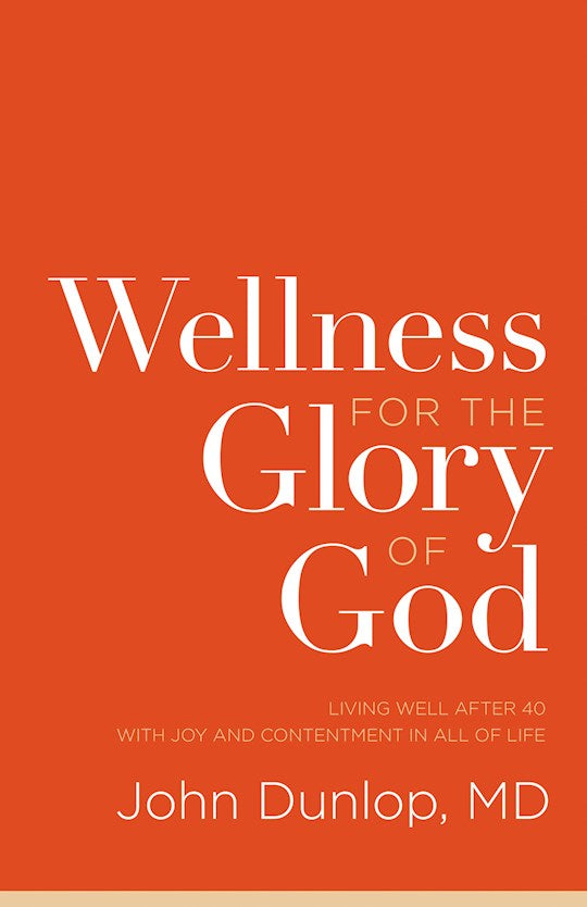 Wellness For The Glory Of God