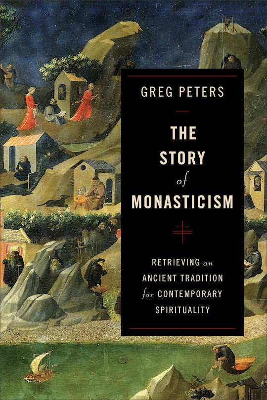 The Story Of Monasticism