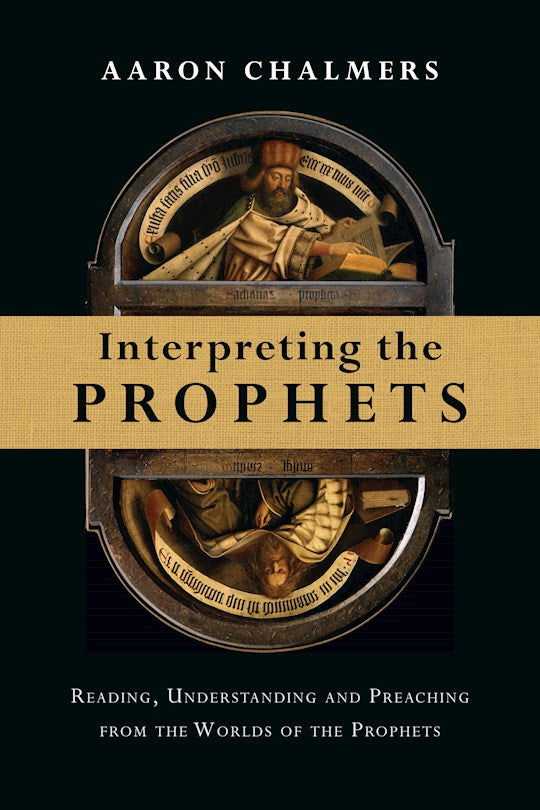 Interpreting The Prophets