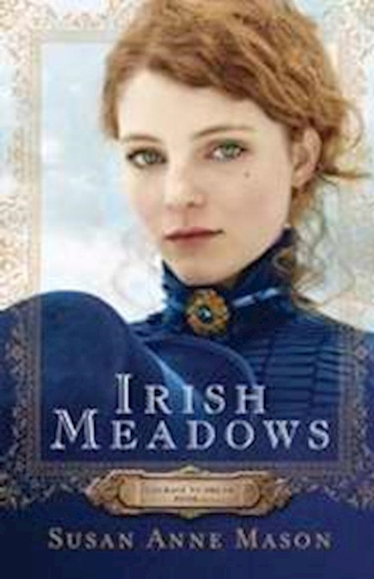 Irish Meadows (Courage To Dream 