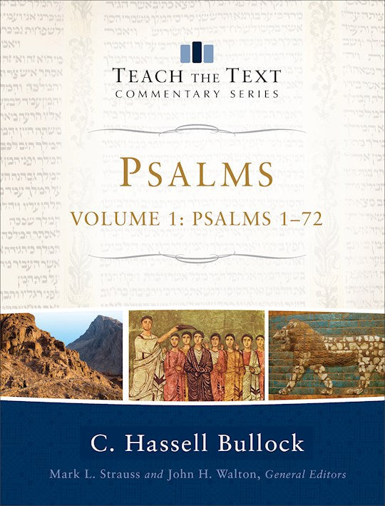 Psalms Volume 1 (Teach The Text Commentary Series)