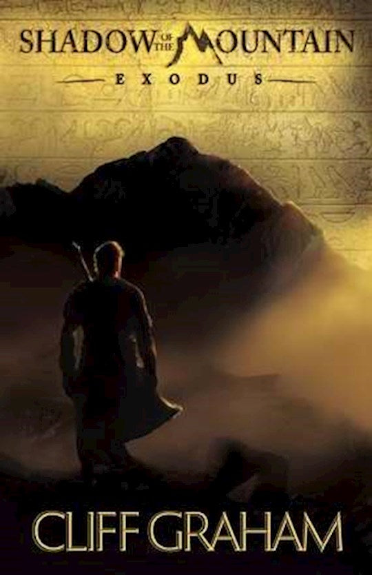 Shadow Of The Mountain: Exodus (Shadow Of The Mountain 