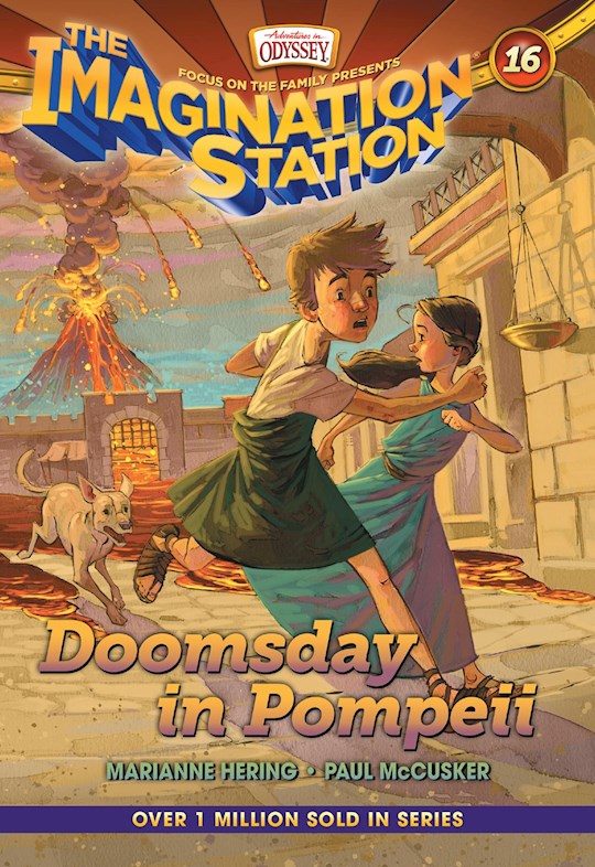 Doomsday At Pompeii (Adventures In Odyssey The Imagination Station 