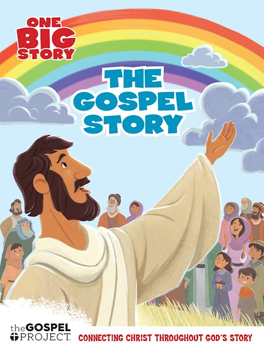 Gospel Story (Big Picture Interactive/The Gospel Project)