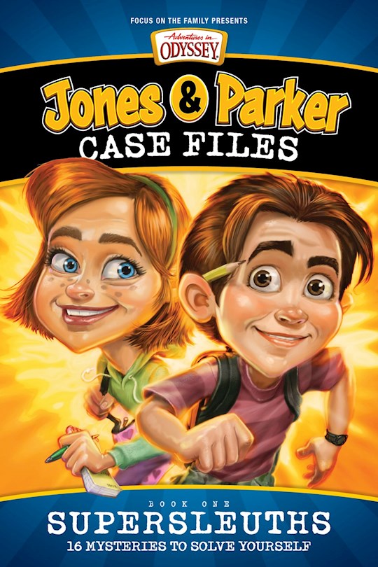 Jones &amp; Parker Case Files (Adventures In Odyssey)