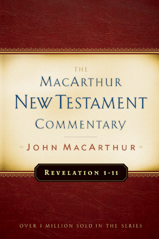 Revelation 1-11 (MacArthur New Testament Commentary)