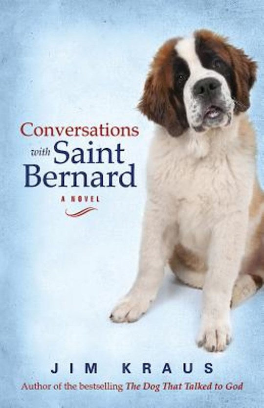 Conversations With Saint Bernard