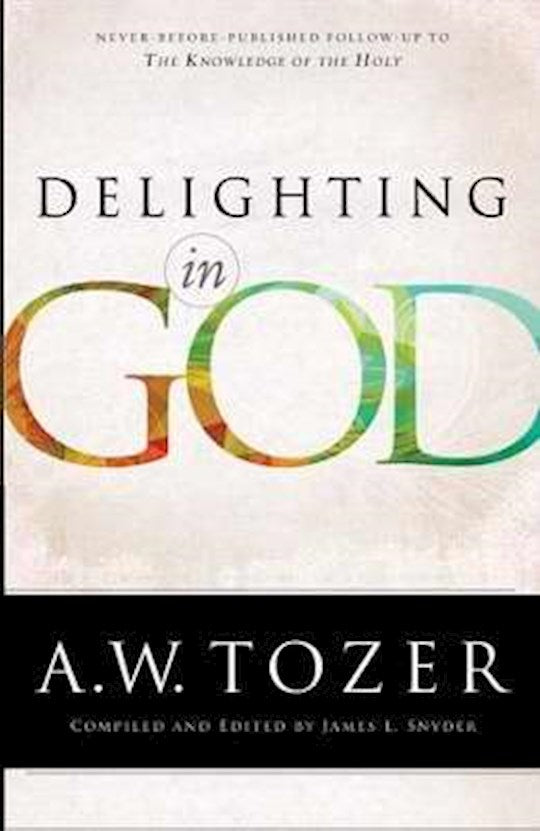 Delighting In God