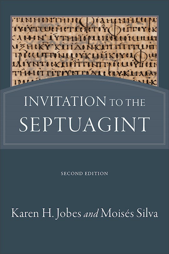 Invitation To The Septuagint (Second Edition)
