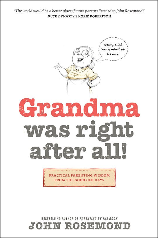 Grandma Was Right After All!