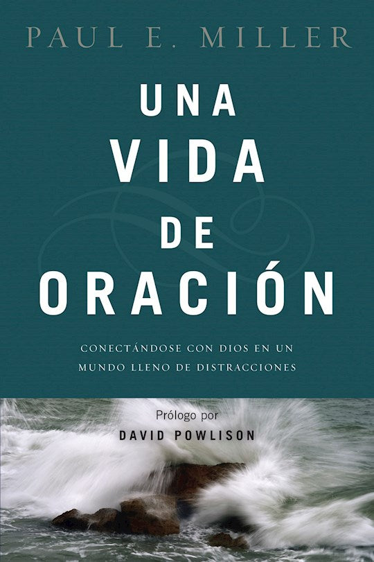 Una Vida de Oracion (A Praying Life)