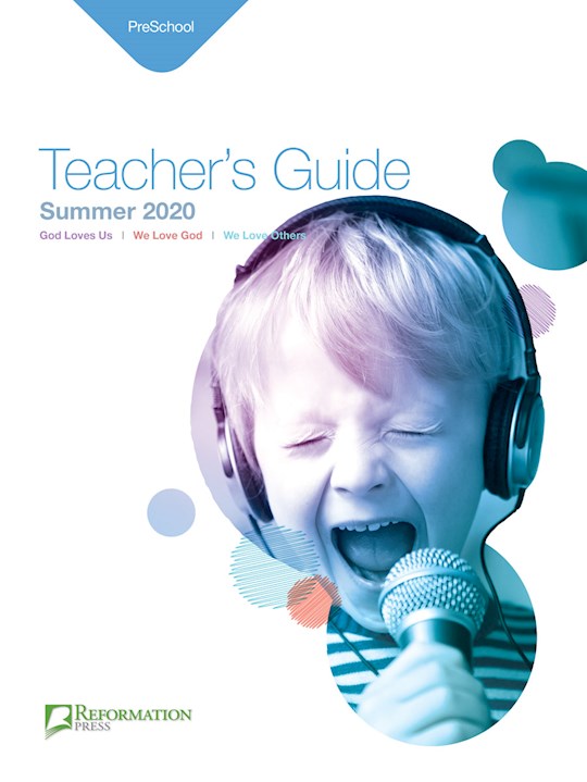 Reformation Press Summer 2026: Preschool Teacher&