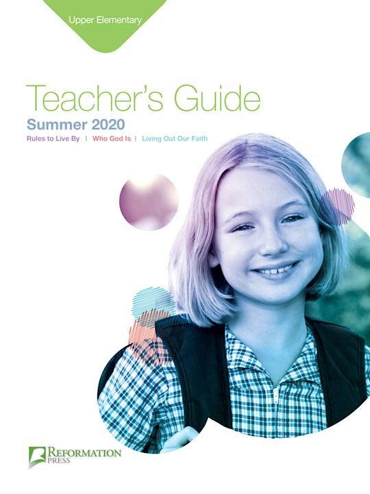 Reformation Press Summer 2026: Upper Elementary Teacher&
