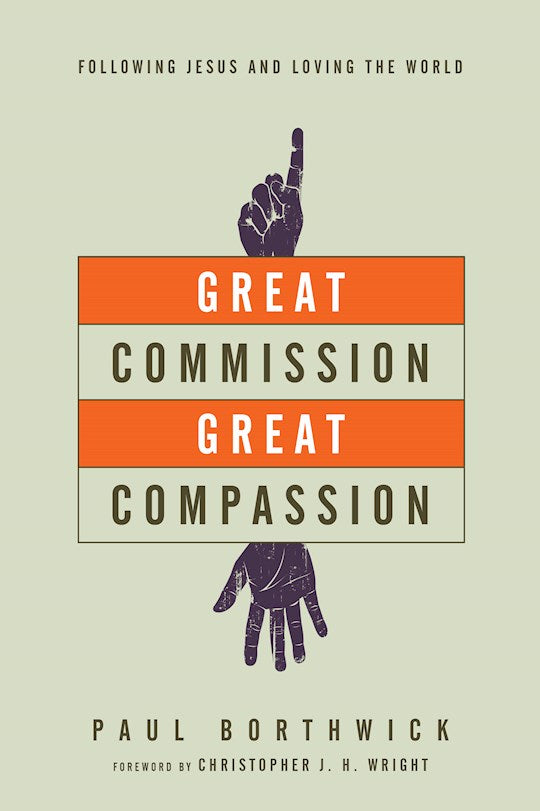 Great Commission Great Compassion