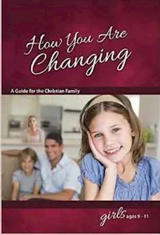 How You Are Changing: For Girls Ages 9-11 (Learning About Sex)