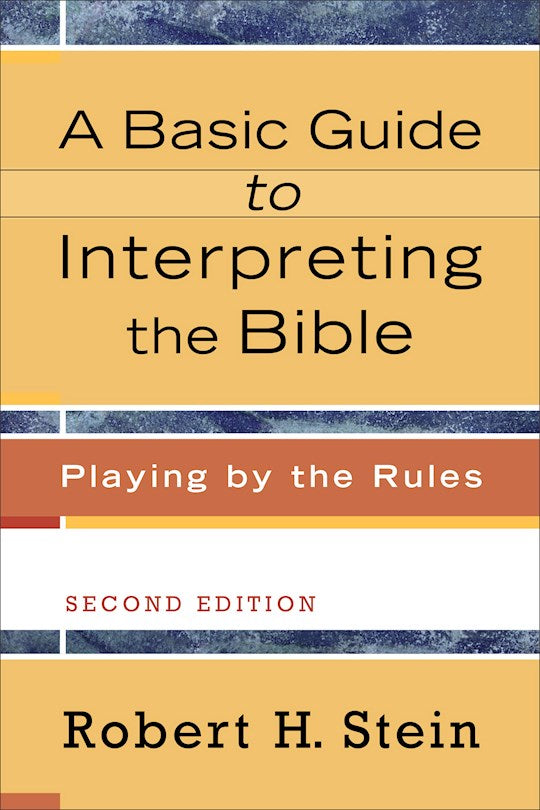 A Basic Guide To Interpreting The Bible