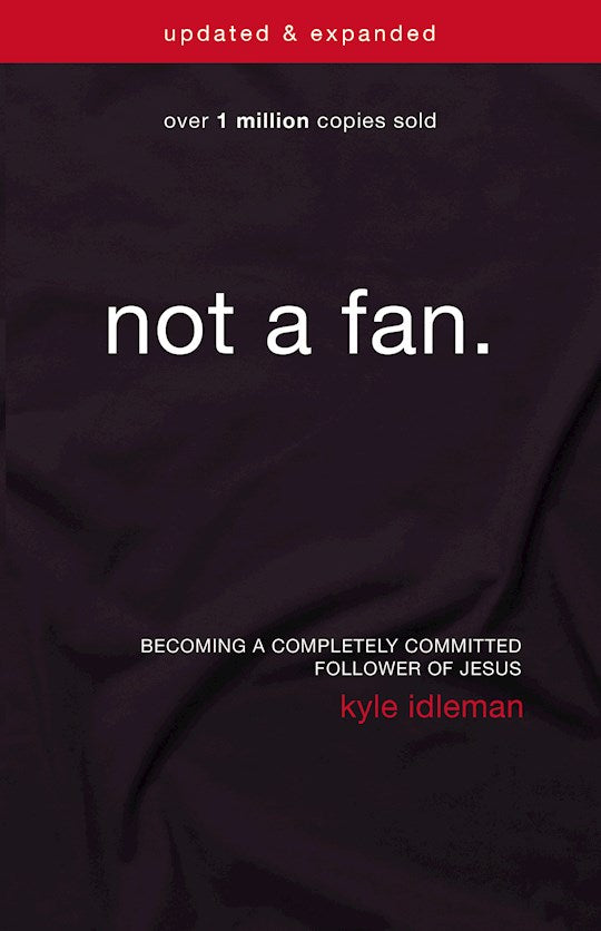 Not A Fan (Updated And Expanded)