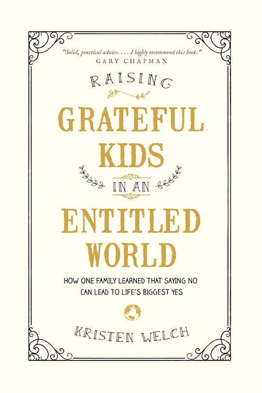 Raising Grateful Kids In An Entitled World