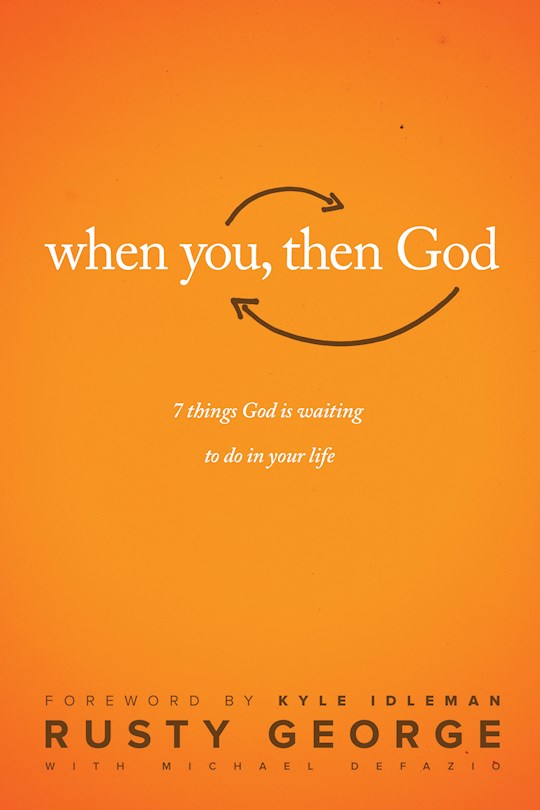 When You Then God