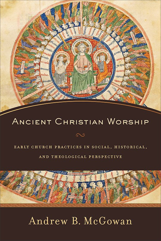 Ancient Christian Worship