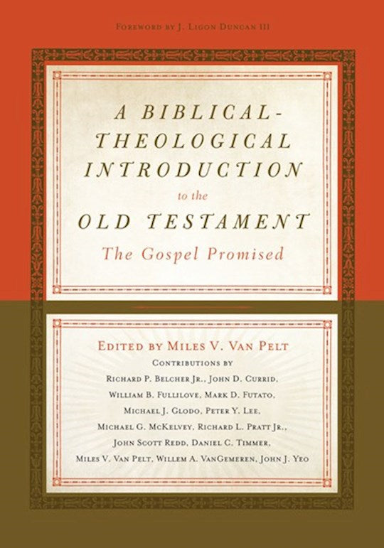 A Biblical-Theological Introduction To The Old Testament