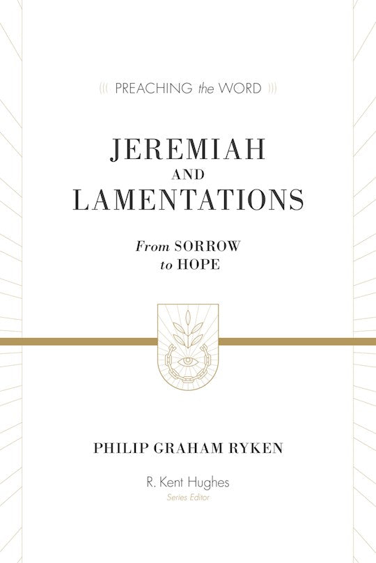 Jeremiah And Lamentations (Preaching The Word)