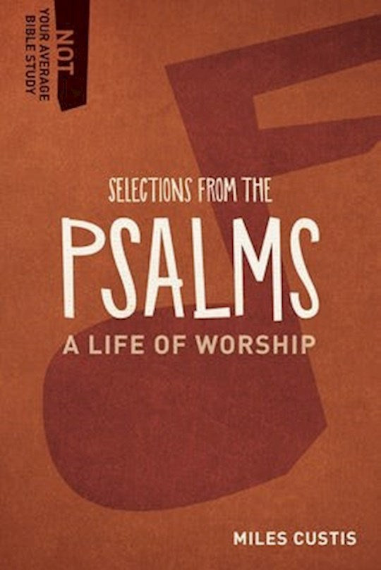 Selections From The Psalms