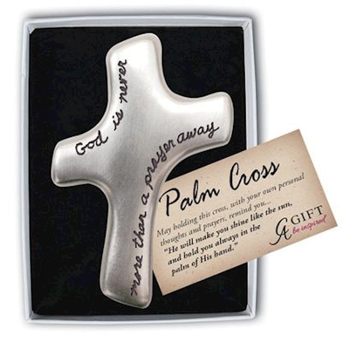 Palm Cross-God Is Never More Than A Prayer Away-Zinc (2.75")