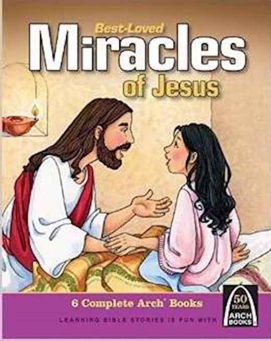 Best-Loved Miracles Of Jesus (6-In-1) (Arch Books)