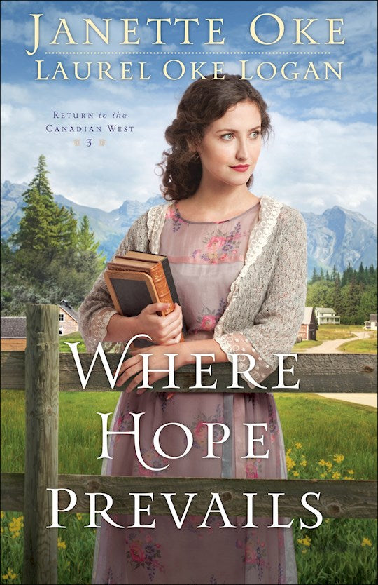 Where Hope Prevails (Return To The Canadian West 