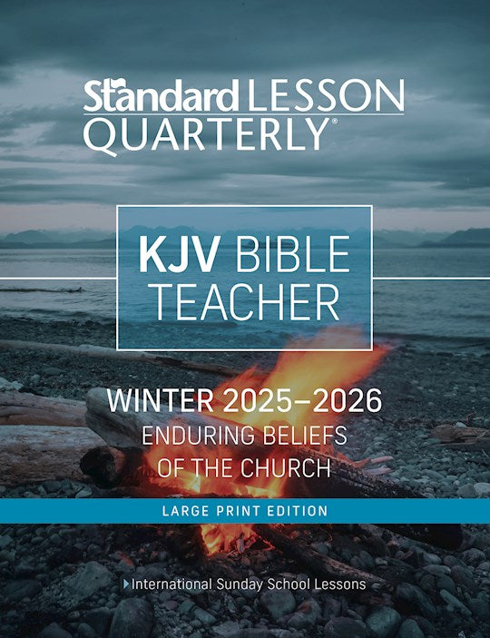 Standard Lesson Quarterly Winter 2025-2026: Adult Kjv Bible Teacher Large Print (