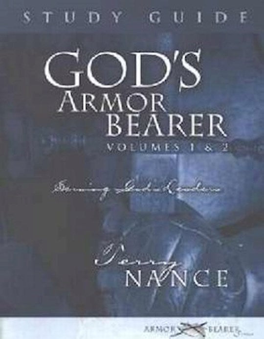 Gods Armorbearer Volumes 1 &amp; 2 Study Guide