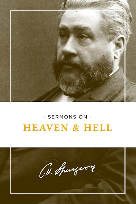 Sermons On Heaven &amp; Hell