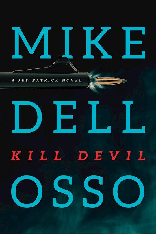 Kill Devil (Jed Patrick Series 