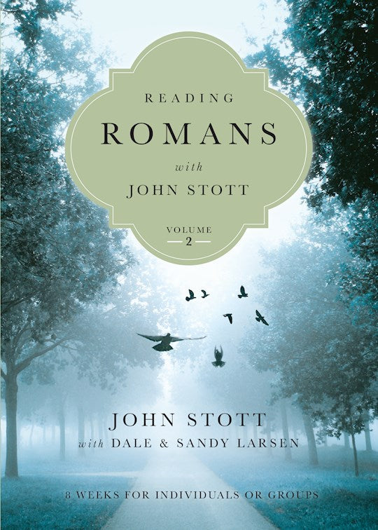 Reading Romans With John Stott Volume 2